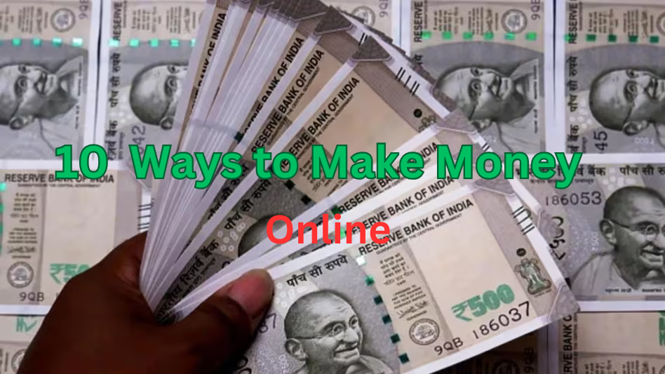 10 Easy Ways to Earn Money Online