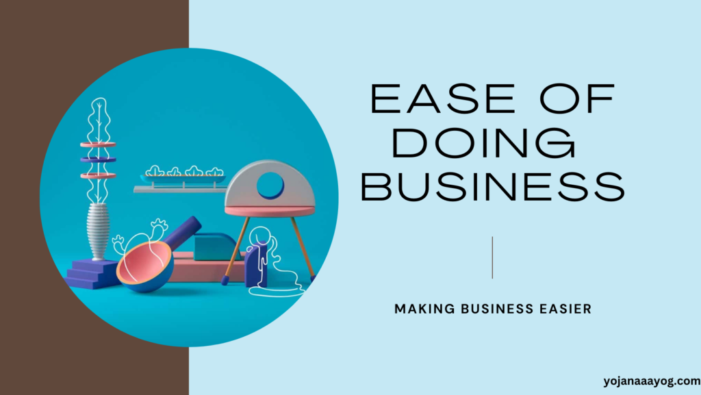 Ease Of doing BUSINESS